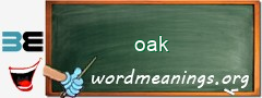 WordMeaning blackboard for oak